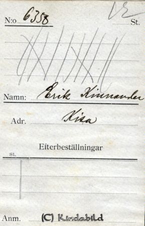 Erik Kinnander  Kisa
Beställningstext: Erik Kinnander, Kisa 

Nyckelord: Erik Kinnander
