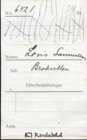 Louis Samuelsson, Brokullen
Beställningstext: Louis Samuelsson, Brokullen 
Nyckelord: Samuelsson, Brokullen
