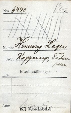 Henning Lager Kopperarp Tidersrum
Henning Lager Kopperarp Tidersrum
Nyckelord: Lager Kopperarp