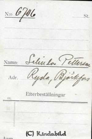 Selinda Pettersson  Ryda  Björkfors
Beställningstext: Selinda Pettersson, Ryda, Björkfors 
Nyckelord: Ryda Björkfors