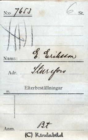 E Eriksson Sturefors                Är troligen T Lönn Sturefors
E Eriksson Sturefors               Är troligen T Lönn Sturefors
Nyckelord: Lönn Eriksson Sturefors