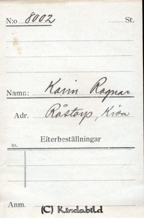 Karin Ragnar Råstorp Kisa
Karin Ragnar Råstorp Kisa
Nyckelord: Ragnar Råstorp