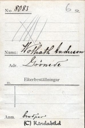 Wollrath Andersson  Grönede
Wollrath Andersson  Grönede
Nyckelord: Andersson Grönede
