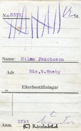 Hilma Jakobsson Näs  V Eneby
Hilma Jakobsson Näs  V Eneby
Nyckelord: Jakobsson Näs