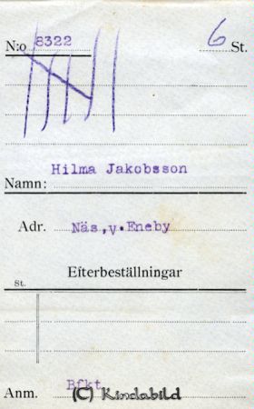Hilma Jakobsson Näs  V Eneby
Hilma Jakobsson Näs  V Eneby
Nyckelord: Jakobsson Näs