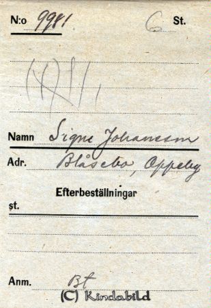 Signe Johansson  Blåsebo  Oppeby
Signe Johansson  Blåsebo  Oppeby
Nyckelord: Johansson Blåsebo