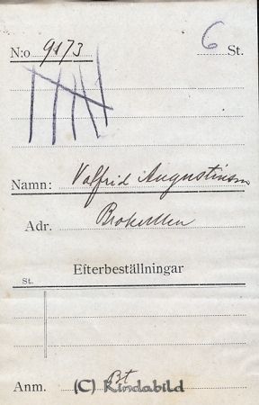 Valfrid Augustinsson Brokullen
Valfrid Augustinsson Brokullen
Nyckelord: Augustinsson Brokullen