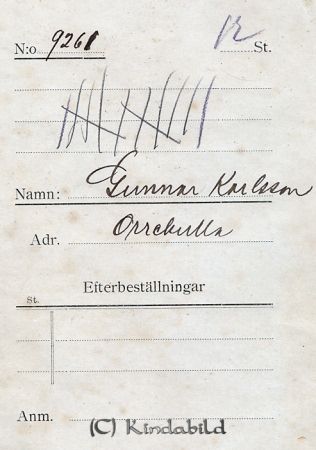 Gunnar Karlsson  Orrekulla
Gunnar Karlsson  Orrekulla
Nyckelord: Karlsson Orrekulla