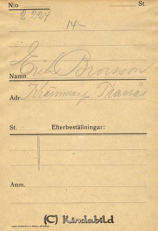 Erik Brorsson  Krämmarp  Tranås
Erik Brorsson  Krämmarp  Tranås
Nyckelord: Brorsson Krämmarp