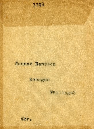 Gunnar Hansson Kohagen Föllingsö
Nyckelord: Hansson Föllingsö